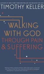 WALKING WITH GOD THROUGH PAIN AND SUFFER