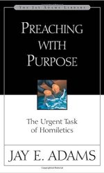 PREACHING WITH PURPOSE