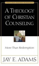 THEOLOGY OF CHRISTIAN COUNSELING