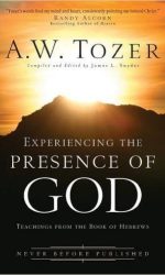 EXPERIENCING THE PRESENCE OF GOD