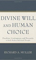 DIVINE WILL AND HUMAN CHOICE