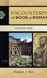 ENCOUNTERING THE BOOK OF ROMANS
