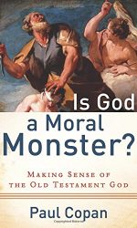 IS GOD A MORAL MONSTER?