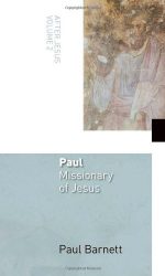 PAUL: MISSIONARY OF JESUS