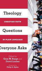 THEOLOGY QUESTIONS EVERYONE ASKS