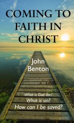 COMING TO FAITH IN CHRIST