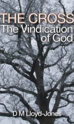 CROSS - THE VINDICATION OF GOD
