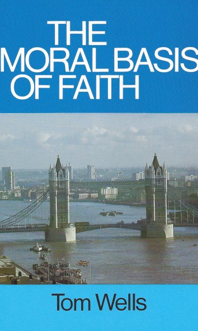 MORAL BASIS OF FAITH