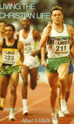 LIVING THE CHRISTIAN LIFE
