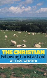 CHRISTIAN: FOLLOWING CHRIST AS LORD