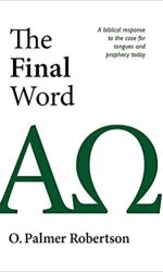 FINAL WORD: A BIBLICAL RESPONSE