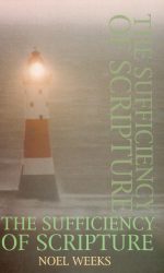 SUFFICIENCY OF SCRIPTURE