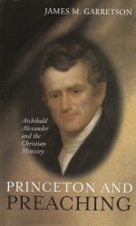 PRINCETON AND PREACHING