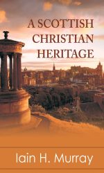 SCOTTISH CHRISTIAN HERITAGE