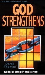 EZEKIEL: GOD STRENGTHENS - WCS