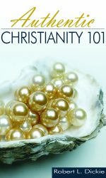 AUTHENTIC CHRISTIANITY 101