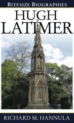 HUGH LATIMER - BITESIZE BIOGRAPHY