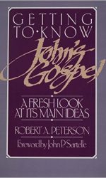 GETTING TO KNOW JOHN'S GOSPEL