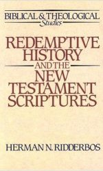 REDEMPTIVE HISTORY & NT SCRIPTURES