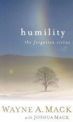 HUMILITY - THE FORGOTTEN VIRTUE