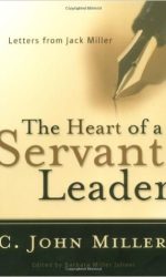 HEART OF A SERVANT LEADER, THE