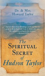 SPIRITUAL SECRET OF HUDSON TAYLOR