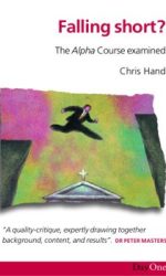 FALLING SHORT? ALPHA COURSE EXAMINED