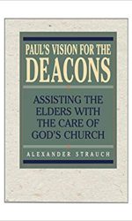 PAUL'S VISION FOR THE DEACONS