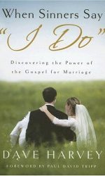 WHEN SINNERS SAY I DO