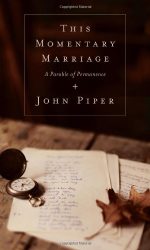 THIS MOMENTARY MARRIAGE