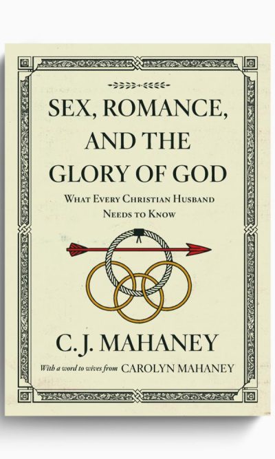 SEX, ROMANCE AND THE GLORY OF GOD