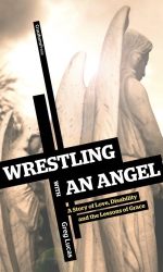 WRESTLING WITH AN ANGEL