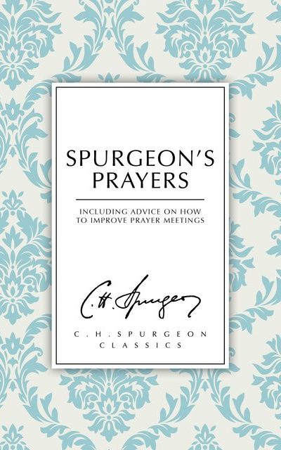 SPURGEON'S PRAYERS