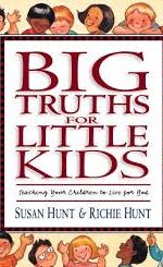BIG TRUTHS FOR LITTLE KIDS