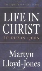 LIFE IN CHRIST (1 JOHN)-5 BOOKS IN 1