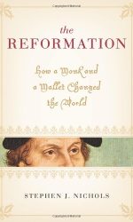 REFORMATION: HOW A MONK & MALLET CHANGE