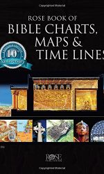 ROSE BK OF BIBLE CHARTS, MAPS & TIMEL 1
