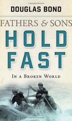 FATHERS & SONS, VOL 2: HOLD FAST
