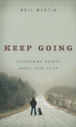KEEP GOING (OVERCOMING DOUBTS)