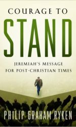 COURAGE TO STAND (JEREMIAH)