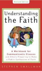 UNDERSTANDING THE FAITH