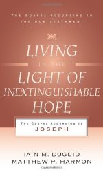 LIVING IN LIGHT OF INEXTING HOPE - GAOT