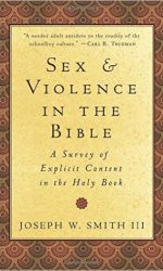SEX & VIOLENCE IN THE BIBLE