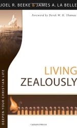 LIVING ZEALOUSLY