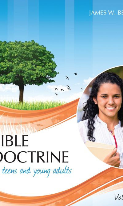 BIBLE DOCTRINE TEENS AND YOUNG ADULTS V3