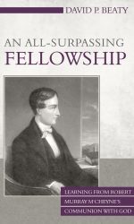 ALL-SURPASSING FELLOWSHIP, AN