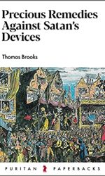 PRECIOUS REMEDIES AGAINST SATAN'S