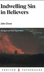 INDWELLING SIN IN BELIEVERS