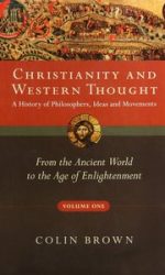 CHRISTIANITY & WESTERN THOUGHT VOL 1