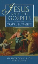 JESUS AND THE GOSPELS 2ND EDITION
